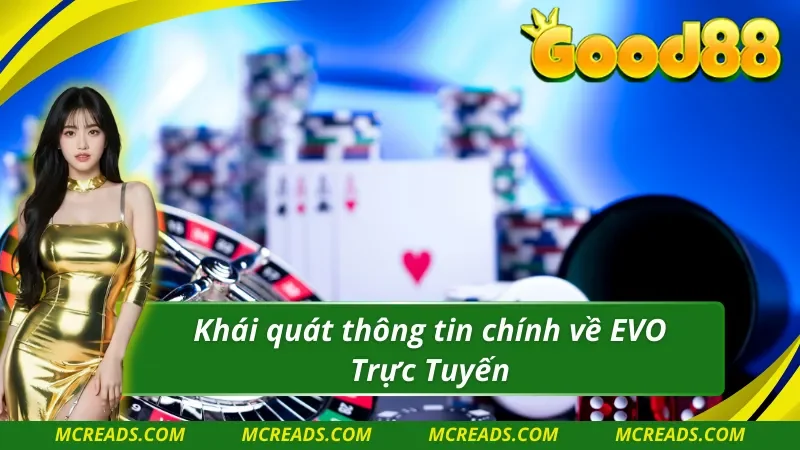 Sảnh EVO Trực Tuyến thiên đường giải trí