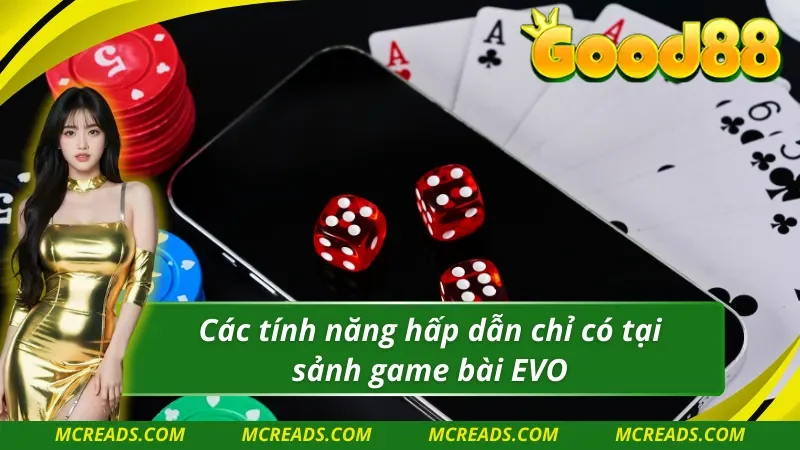 04 tính năng hấp dẫn chỉ có tại EVO Trực Tuyến