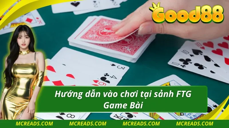 Tham gia FTG Game Bài 3D chỉ với vài bước
