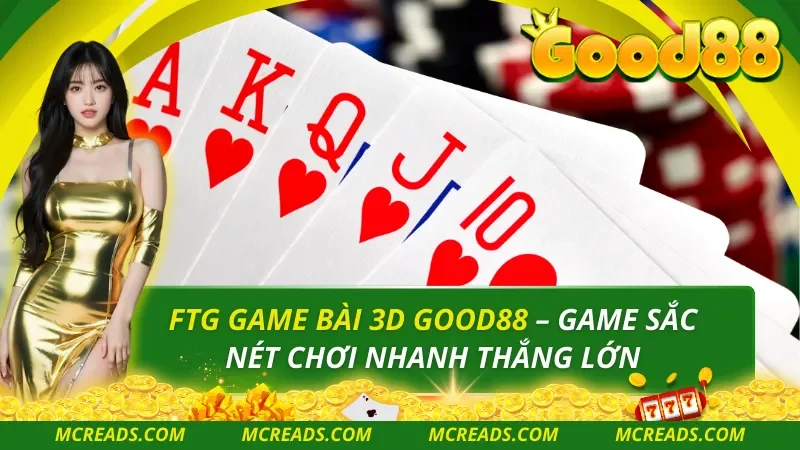 FTG Game Bài 3D