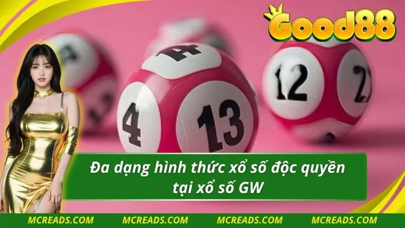 GW xổ số sở hữu nhiều hình thức xổ số độc quyền 