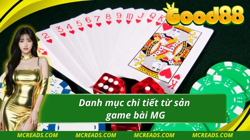 Chi tiết danh mục chất lượng từ sảnh MG Game Bài 3D