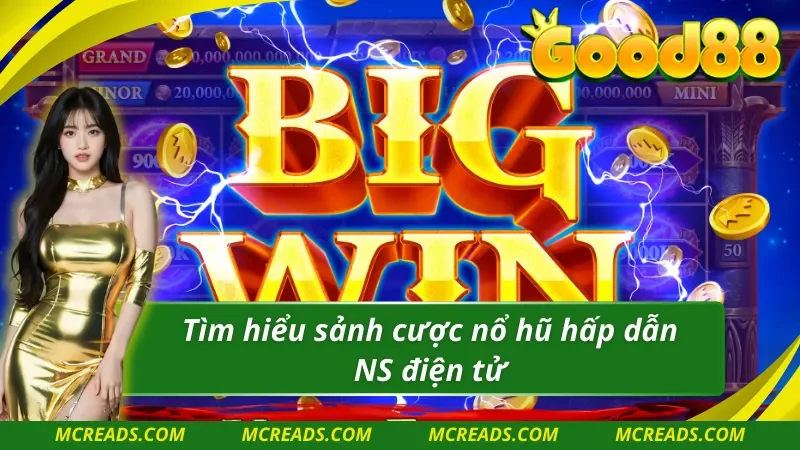 Khám phá sảnh cược nổ hũ Nổ Hũ NS