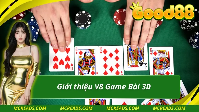 Tổng quan về sảnh V8 Game Bài 3D